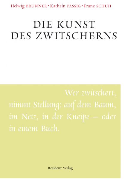 Die Kunst des Zwitscherns