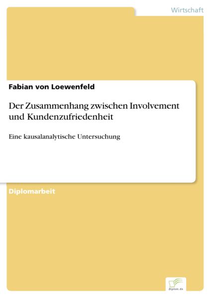 Der Zusammenhang zwischen Involvement und Kundenzufriedenheit