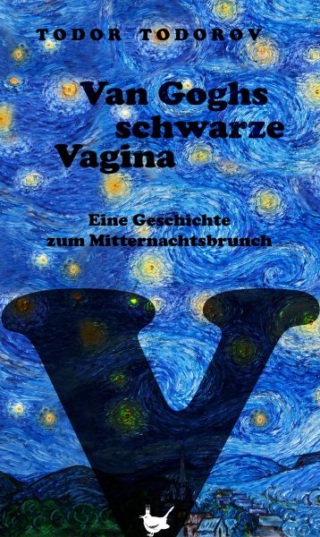 Van Goghs schwarze Vagina