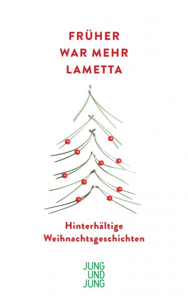 Früher war mehr Lametta