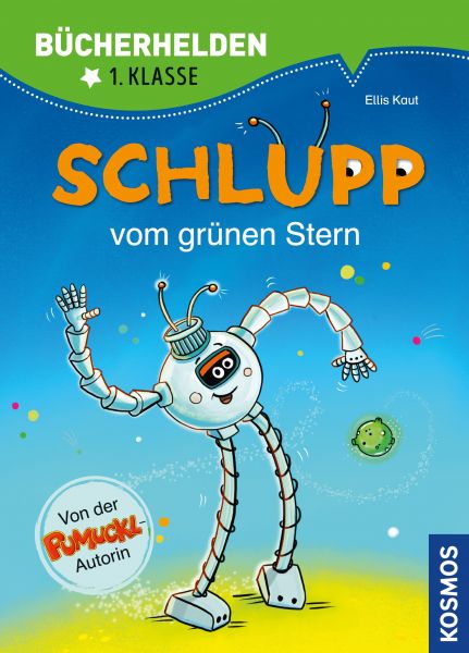 Schlupp, Bücherhelden 1. Klasse, Schlupp vom Grünen Stern