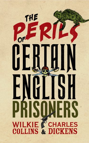 The Perils of Certain English Prisoners