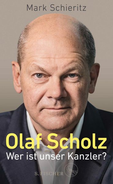 Olaf Scholz – Wer ist unser Kanzler?