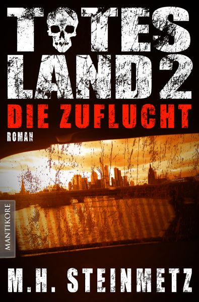 Totes Land 2 - Die Zuflucht