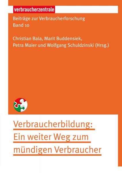 Beiträge zur Verbraucherforschung Band 10 Verbraucherbildung