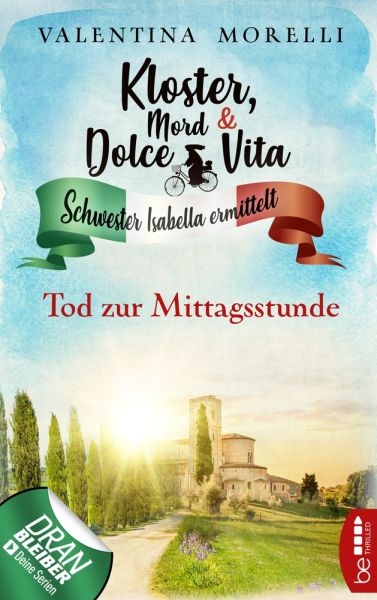 Kloster, Mord und Dolce Vita - Tod zur Mittagsstunde