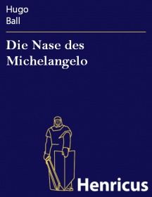Die Nase des Michelangelo