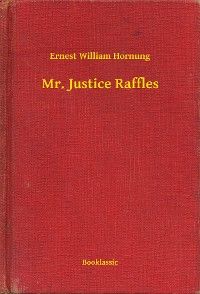 Mr. Justice Raffles