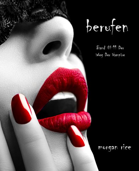 Berufen (Der Weg der Vampire – Band 11)