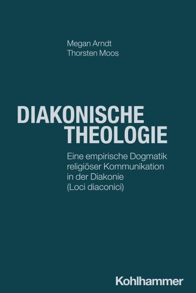 Diakonische Theologie