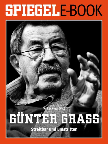 Günter Grass - Streitbar und umstritten