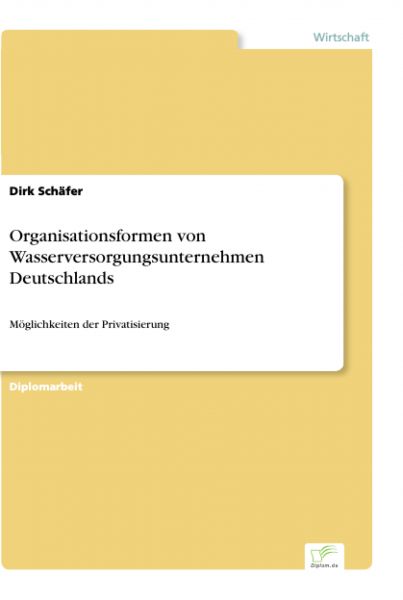 Organisationsformen von Wasserversorgungsunternehmen Deutschlands