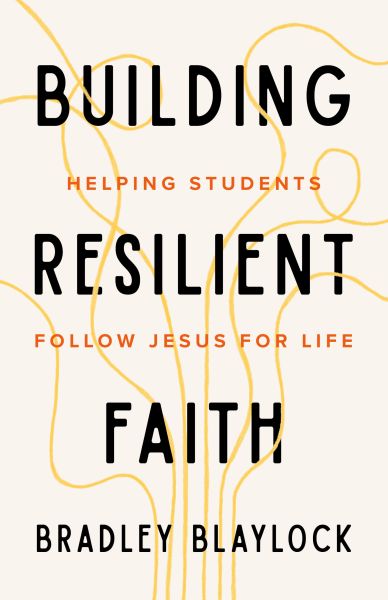 The Building Resilient Faith