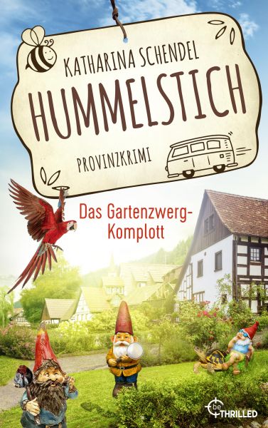 Hummelstich - Das Gartenzwerg-Komplott