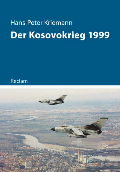 Der Kosovokrieg 1999