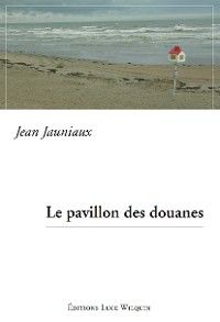 Le pavillon des douanes