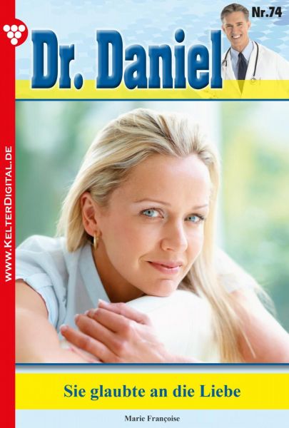 Dr. Daniel 74 – Arztroman