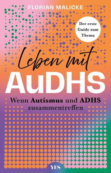 Leben mit AuDHS