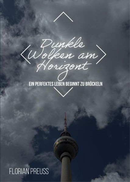 Dunkle Wolken am Horizont: Ein perfektes Leben beginnt zu bröckeln