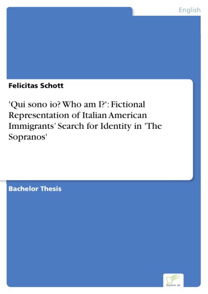 'Qui sono io? Who am I?': Fictional Representation of Italian American Immigrants’ Search for Identi