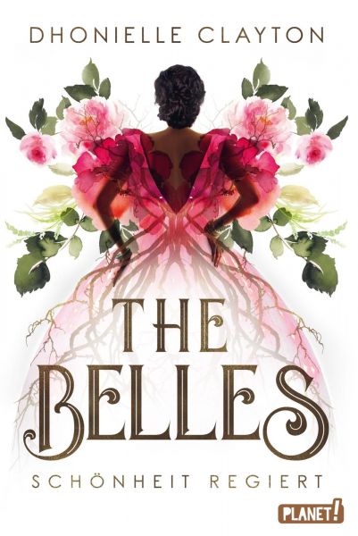 Cover Dhonielle Clyton: The Belles: Schönheit regiert