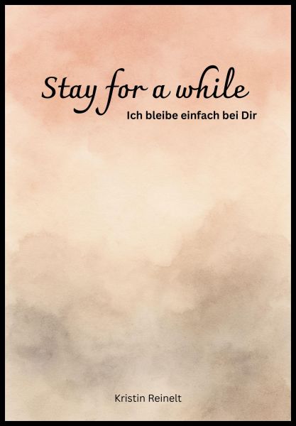 Stay for a while
