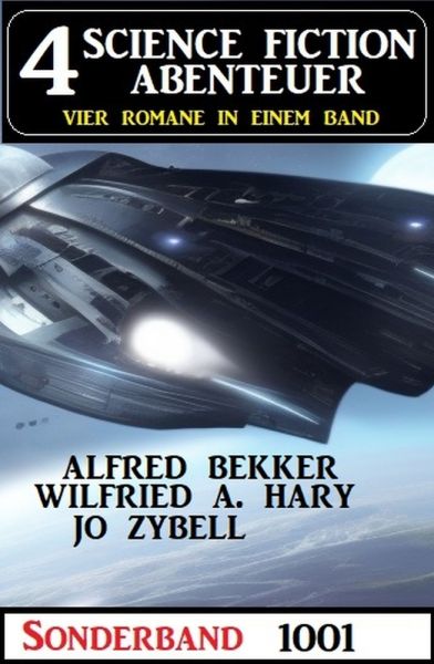 4 Science Fiction Abenteuer Sonderband 1001