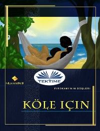Köle İçin
