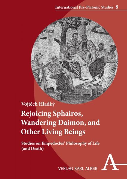 Rejoicing Sphairos, Wandering Daimon, and Other Living Beings