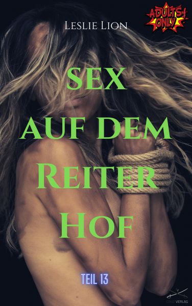Sex auf dem Reiterhof - Teil 13 von Leslie Lion