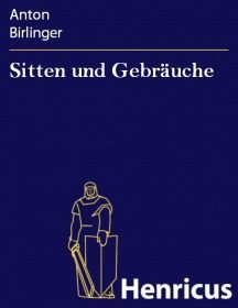 Sitten und Gebräuche