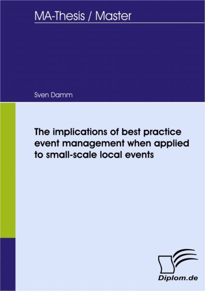 The implications of best practice event management when applied to small-scale local events