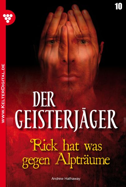 Der Geisterjäger 10 – Gruselroman