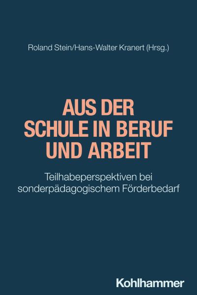 Aus der Schule in Beruf und Arbeit