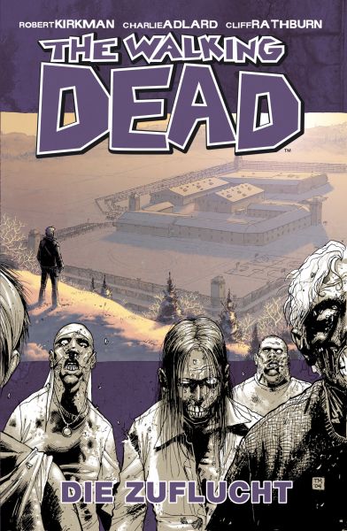 The Walking Dead 03: Die Zuflucht