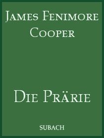 Die Prärie