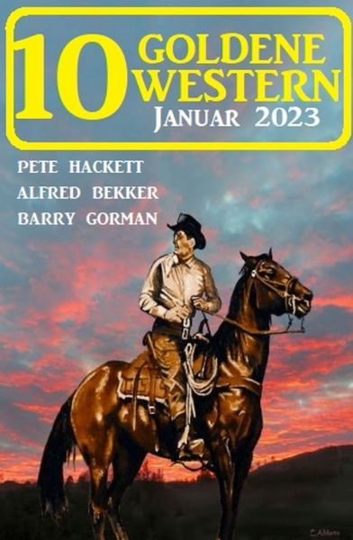10 Goldene Western Januar 2023