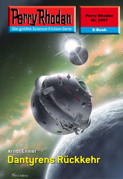 Perry Rhodan 2457: Dantyrens Rückkehr