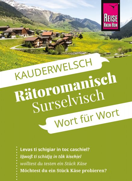 Reise Know-How Sprachführer Rätoromanisch (Surselvisch) - Wort für Wort