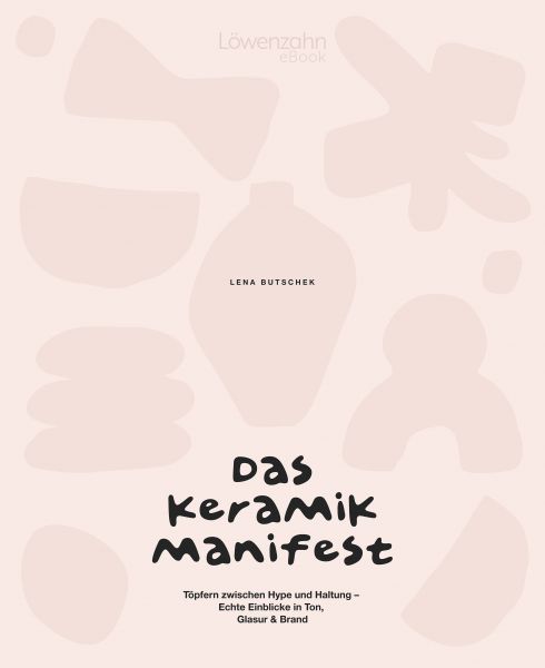 Das Keramik-Manifest