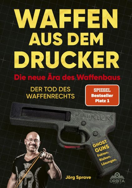 Waffen aus dem Drucker - Die neue Ära des Waffenbaus