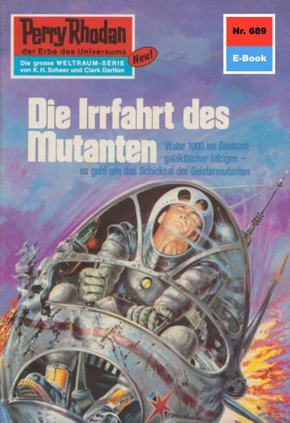 Perry Rhodan 689: Die Irrfahrt des Mutanten