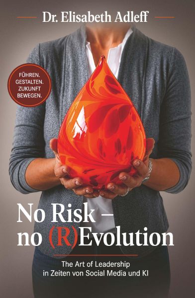 No Risk – no (R)Evolution