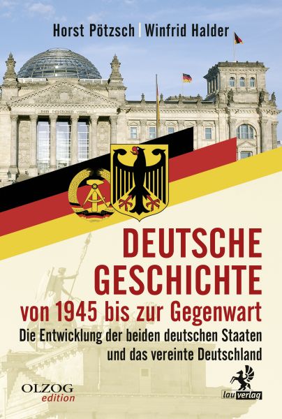 Deutsche Geschichte von 1945 bis zur Gegenwart