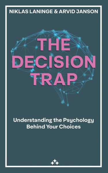 The Decision Trap