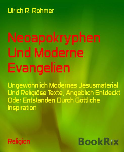 Neoapokryphen Und Moderne Evangelien