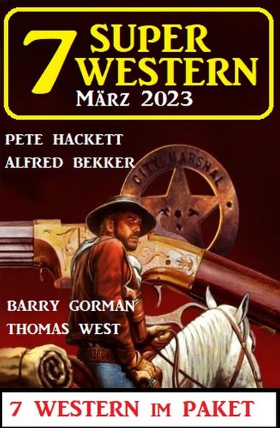 7 Super Western März 2023