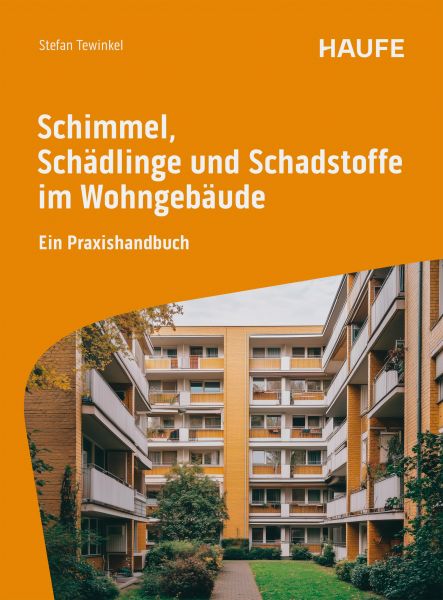 Schimmel, Schädlinge und Schadstoffe im Wohngebäude