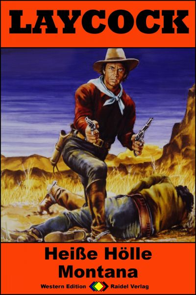 Laycock Western 248: Heiße Hölle Montana