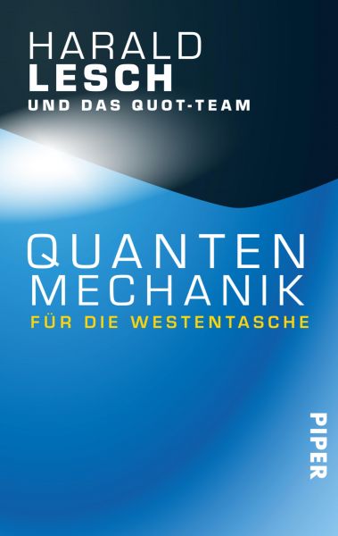 Quantenmechanik für die Westentasche